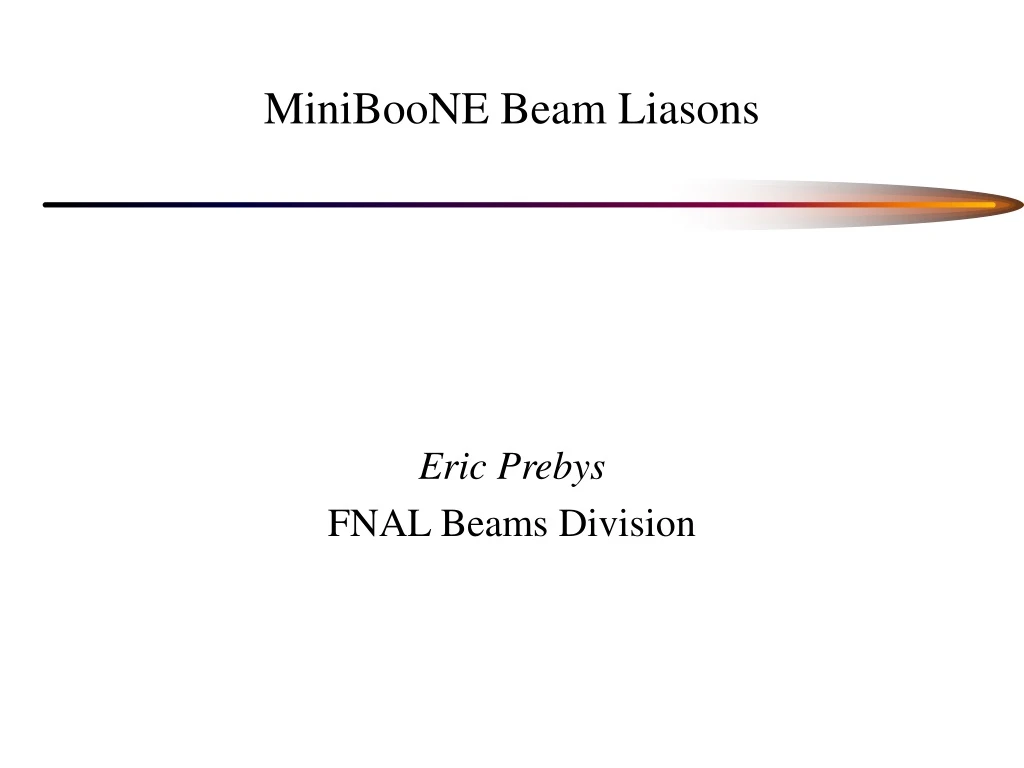 miniboone beam liasons