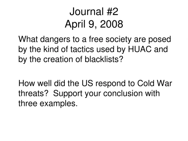 Journal #2 April 9, 2008