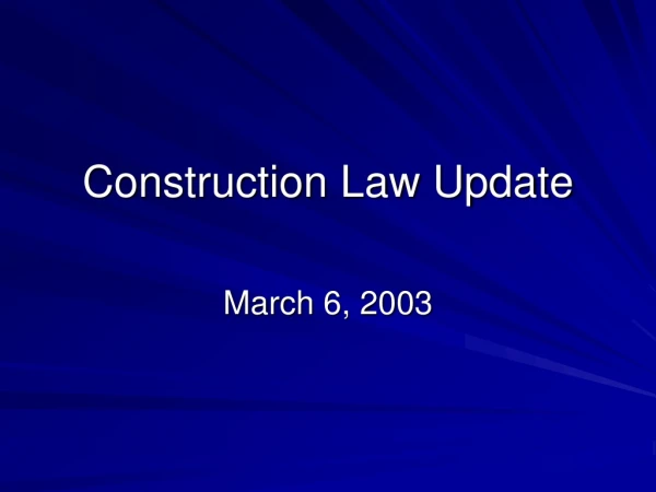 Construction Law Update