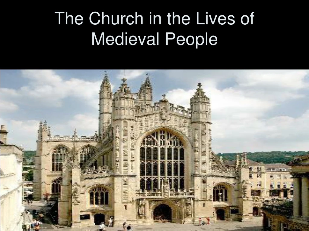 the church in the lives of medieval people