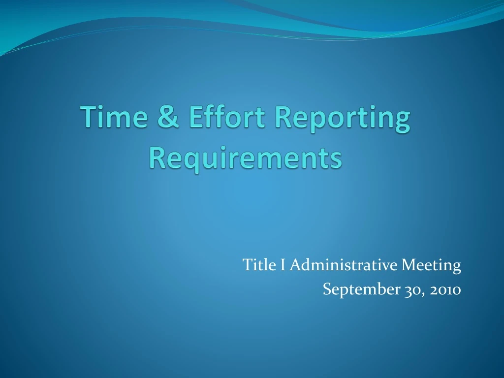 time effort reporting requirements