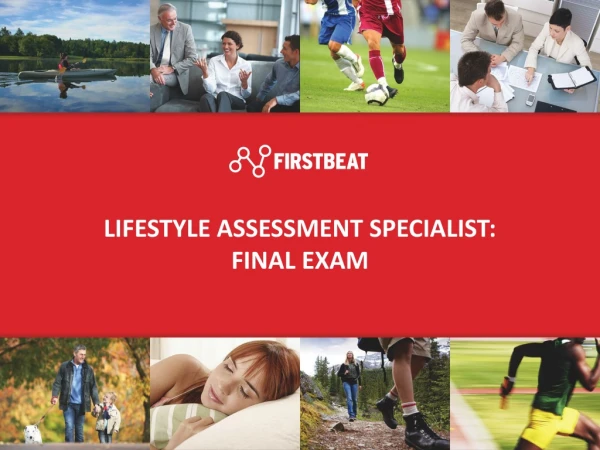 Lifestyle assessment specialist: Final EXAM