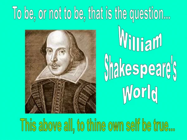 William Shakespeare's World