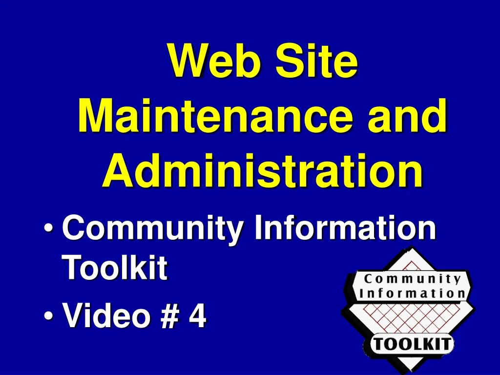 web site maintenance and administration