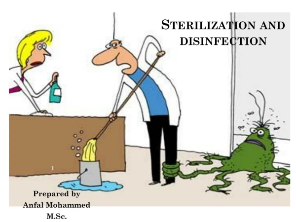 Sterilization and disinfection