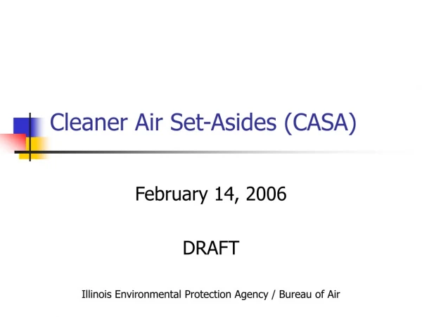 Cleaner Air Set-Asides (CASA)