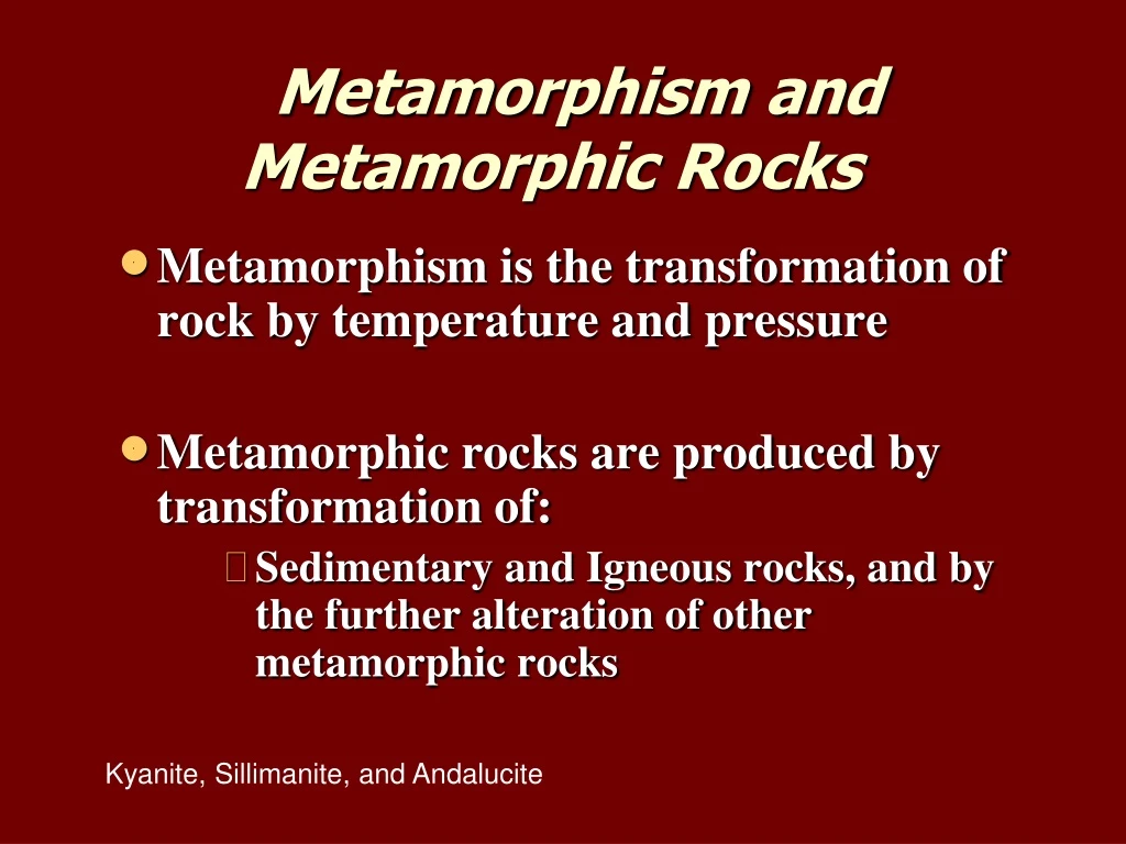 metamorphism and metamorphic rocks