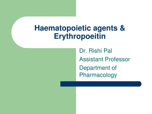 Haematopoietic agents &amp; Erythropoeitin