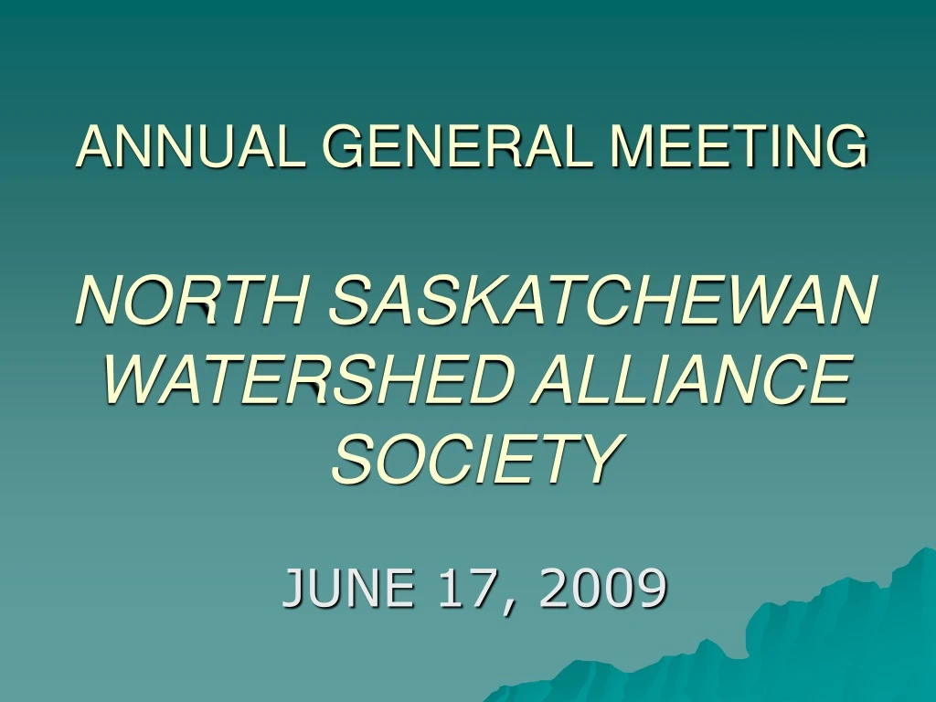annual general meeting north saskatchewan watershed alliance society