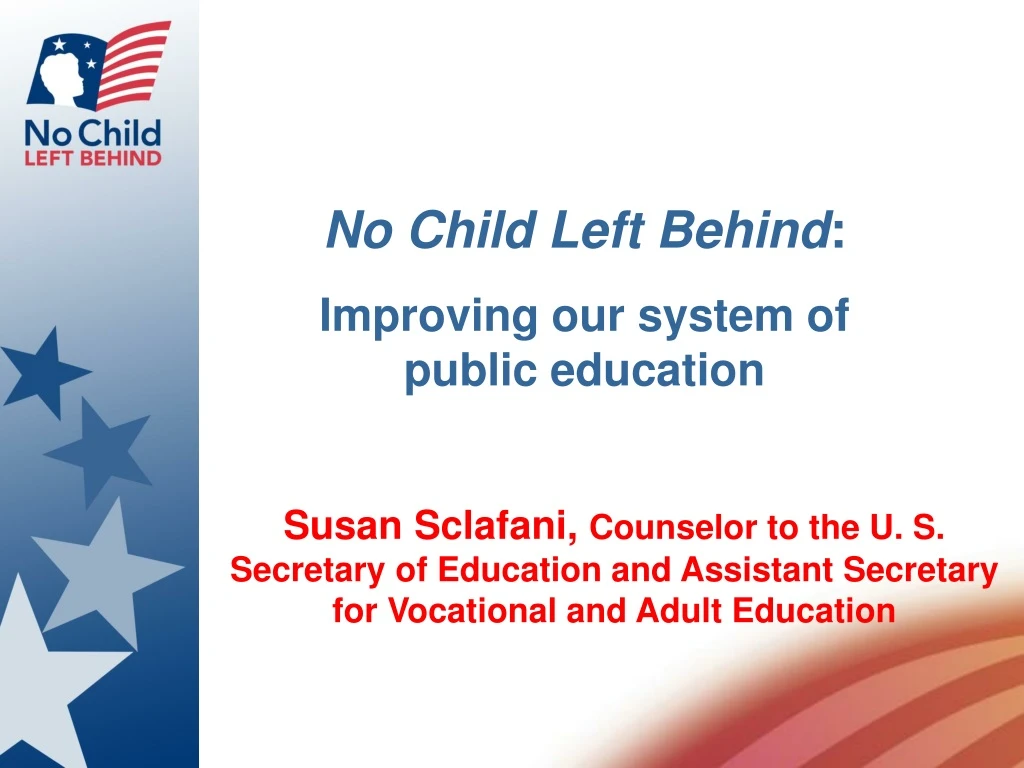 no child left behind improving our system