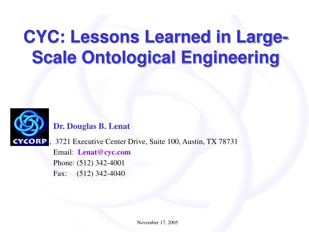 cyc lessons learned in large scale ontological