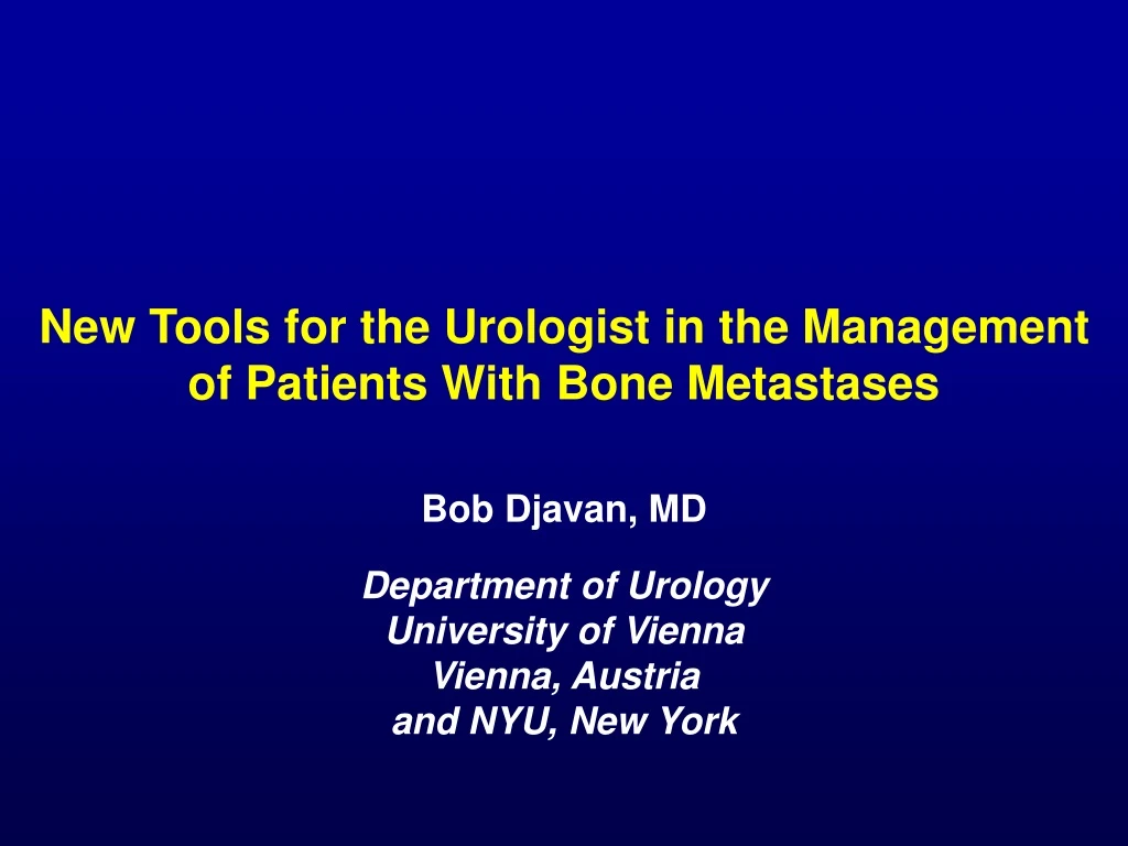 new tools for the urologist in the management of patients with bone metastases