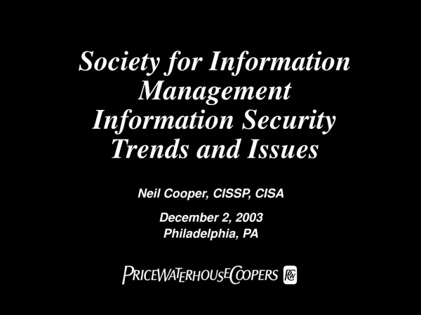 Society for Information Management Information Security  Trends and Issues