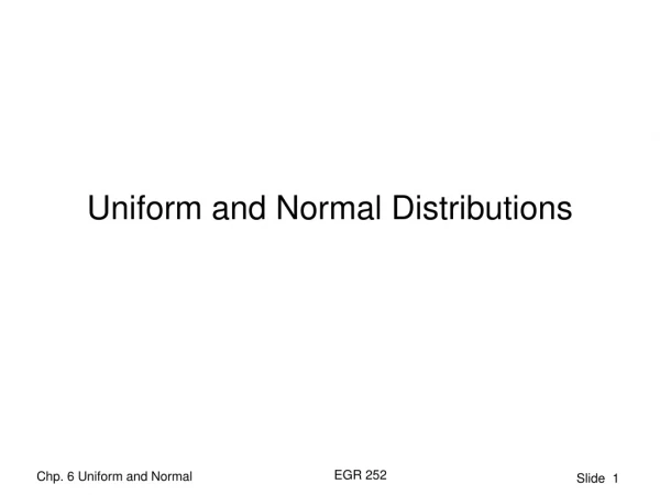 Uniform and Normal Distributions