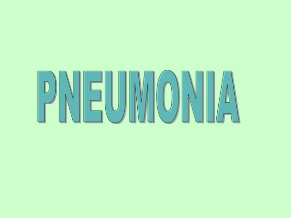 PNEUMONIA