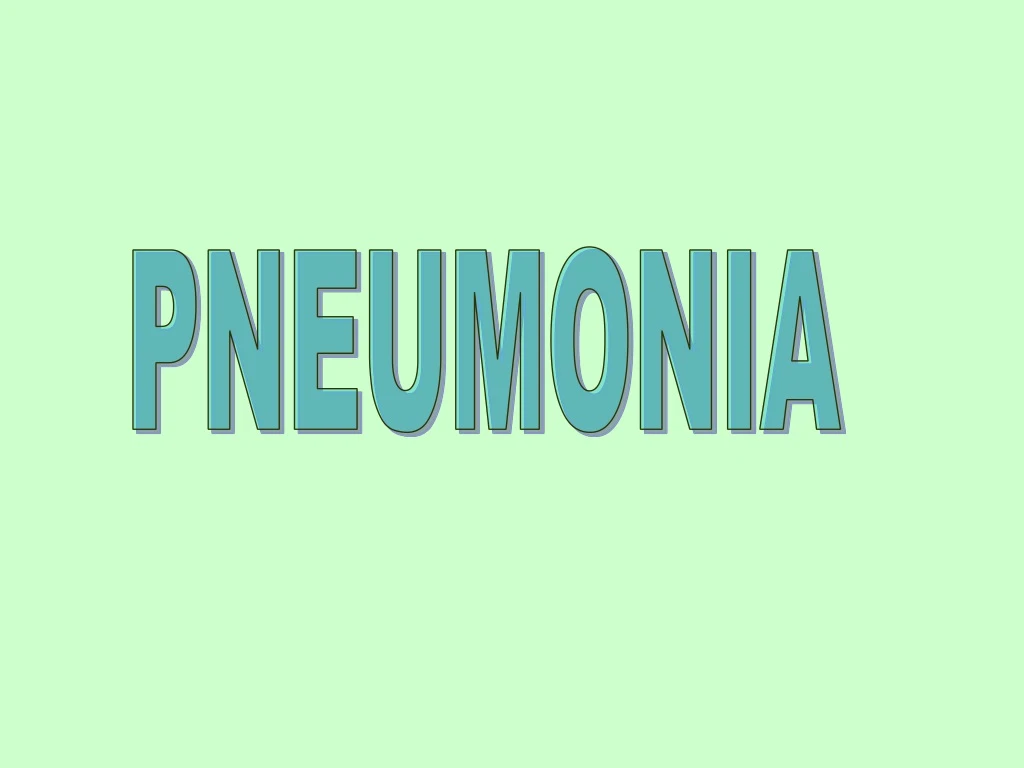 pneumonia