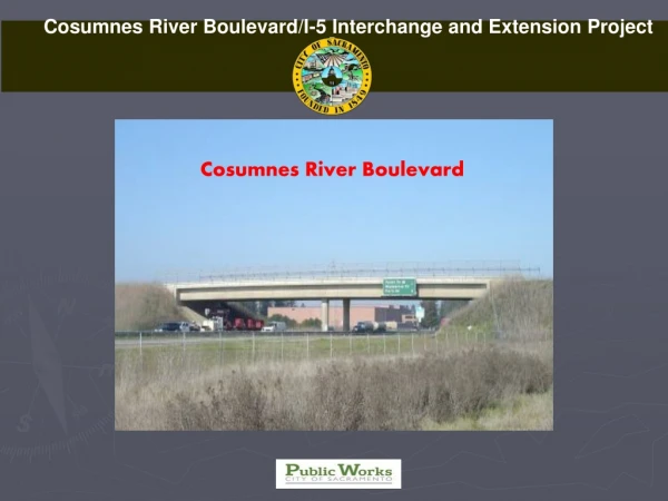 Cosumnes River Boulevard/I-5 Interchange and Extension  Project