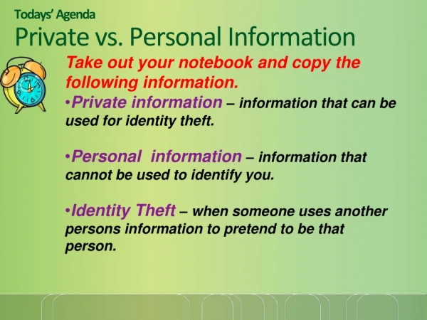 Todays ’ Agenda Private vs. Personal Information