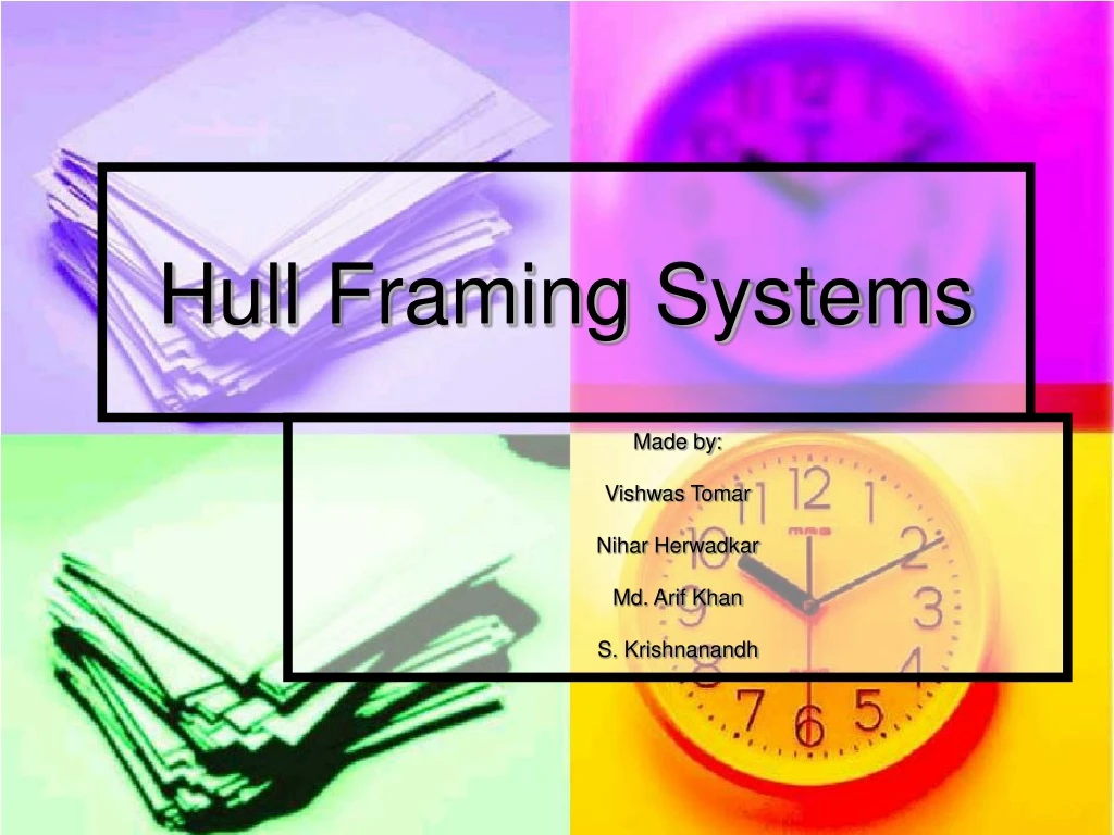 hull framing systems