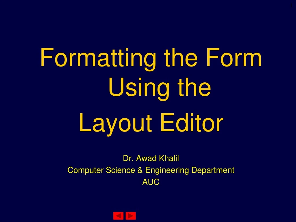 formatting the form using the layout editor