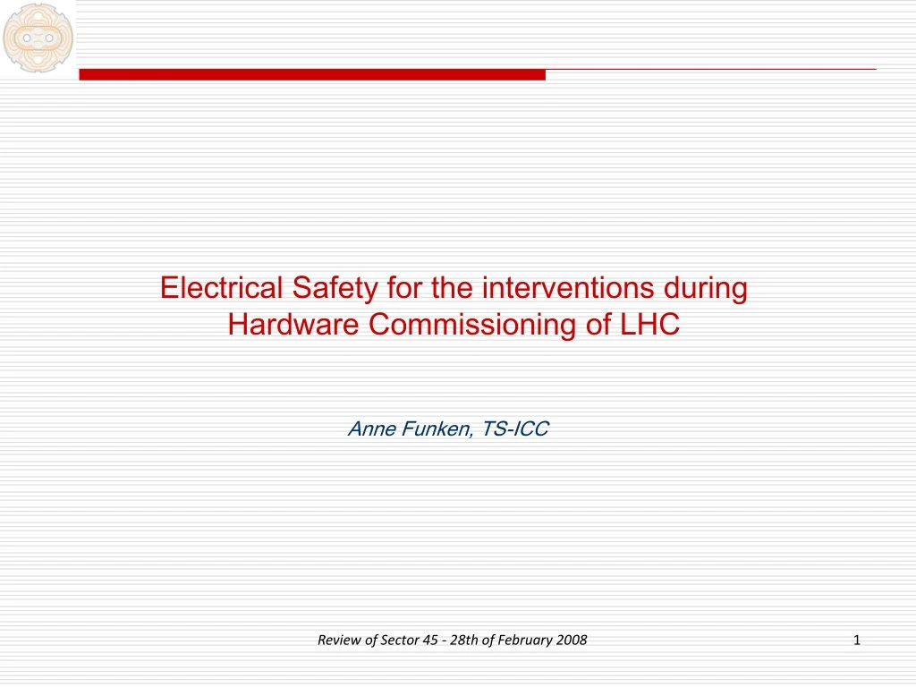 electrical safety for the interventions during