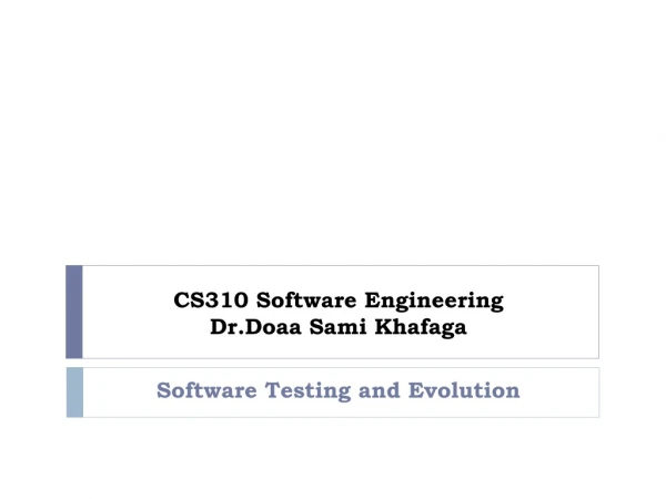 CS310 Software Engineering Dr.Doaa Sami Khafaga