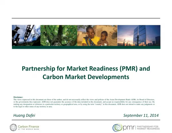 Partnership for Market Readiness (PMR ) and Carbon Market Developments