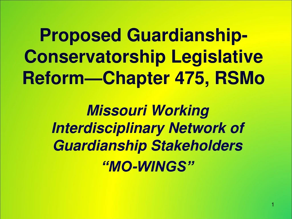 proposed guardianship conservatorship legislative reform chapter 475 rsmo