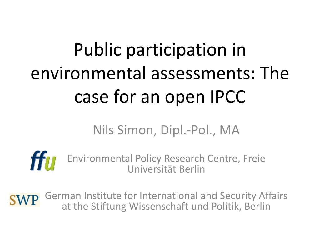 public participation in environmental assessments the case for an open ipcc
