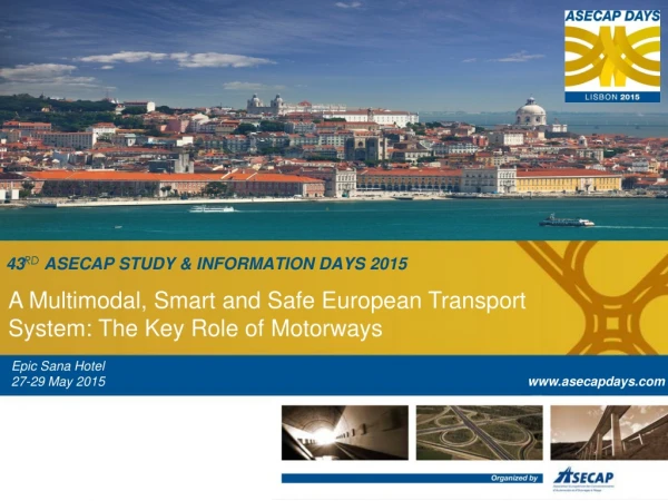 43 rd  ASECAP Study &amp; Information Days 2015