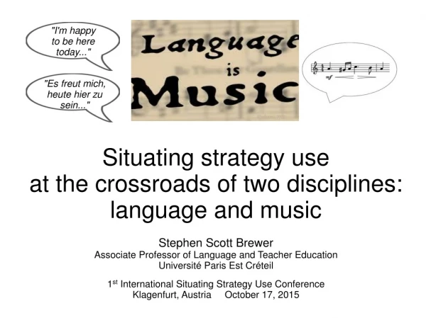 Situating strategy use at the crossroads of two disciplines: language and music
