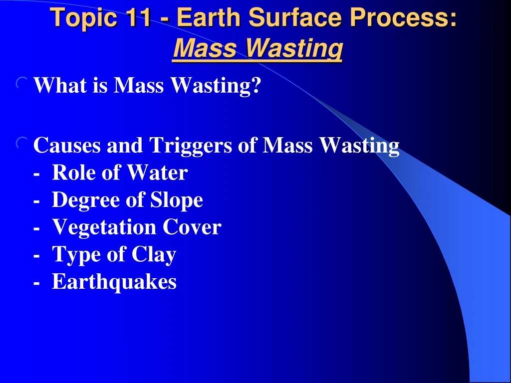 topic 11 earth surface process mass wasting