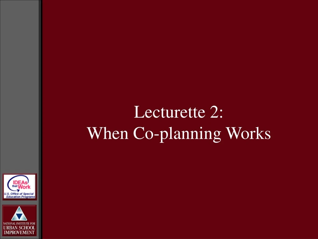 lecturette 2 when co planning works