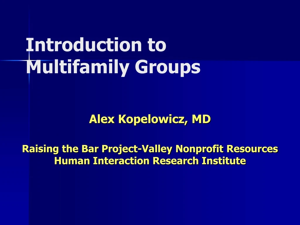 introduction to multifamily groups