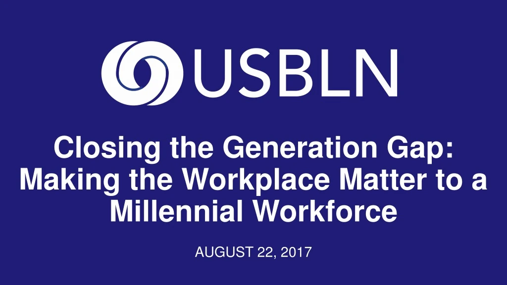 closing the generation gap making the workplace
