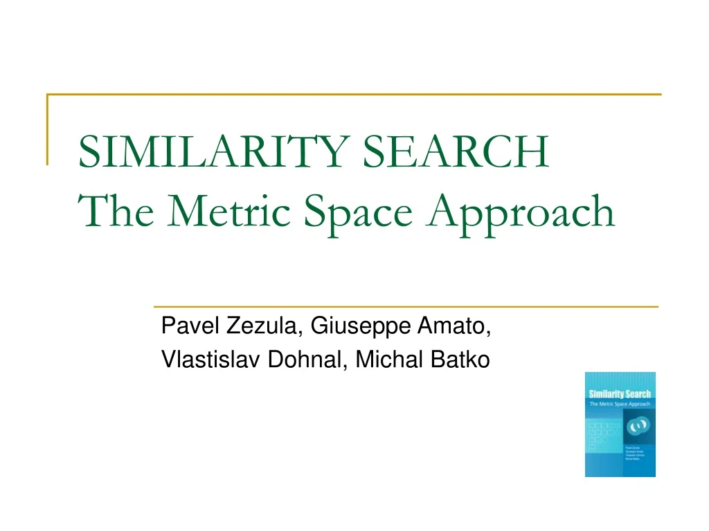 similarity search the metric space approach