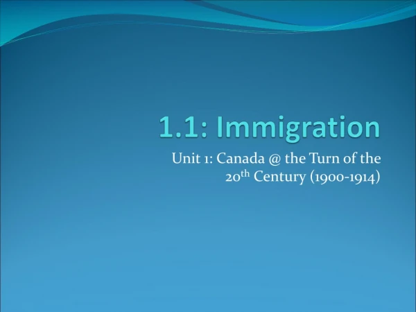 1.1: Immigration