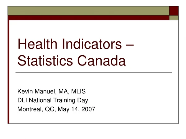 Health Indicators – Statistics Canada