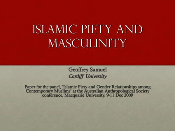 Islamic Piety and Masculinity