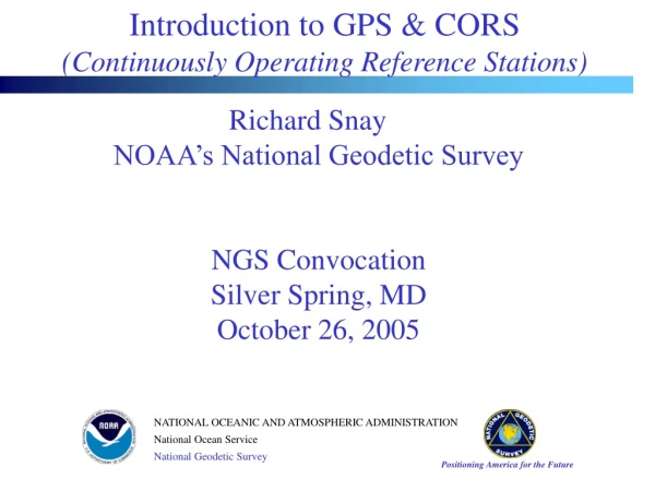 Introduction to GPS &amp; CORS   (Continuously Operating Reference Stations)