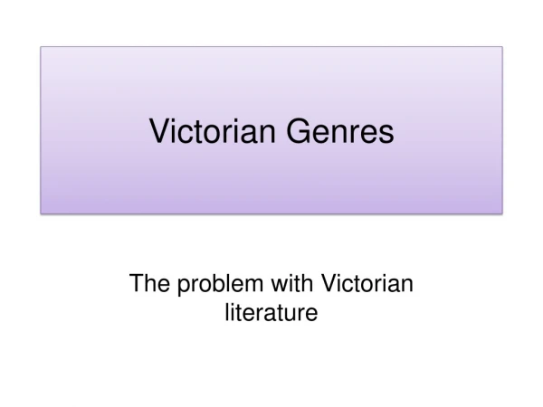 Victorian Genres