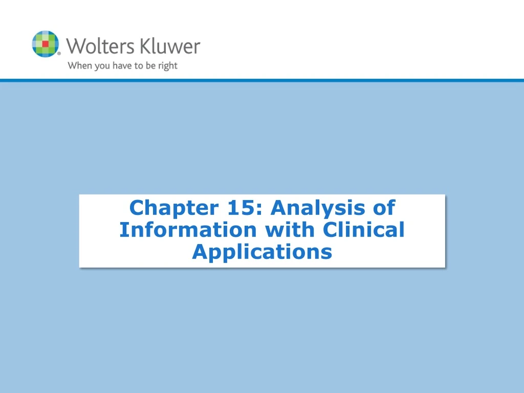 chapter 15 analysis of information with clinical