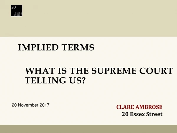 IMPLIED TERMS    WHAT IS THE SUPREME COURT TELLING US?