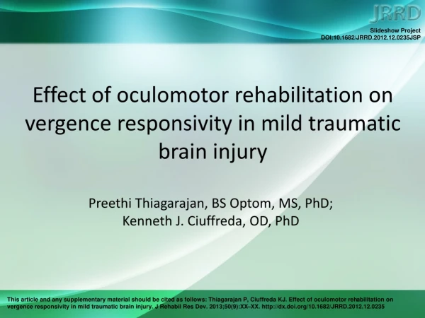 Effect of oculomotor rehabilitation on vergence responsivity in mild traumatic brain injury