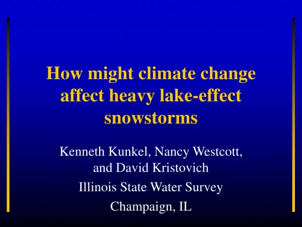 How might climate change affect heavy lake-effect snowstorms