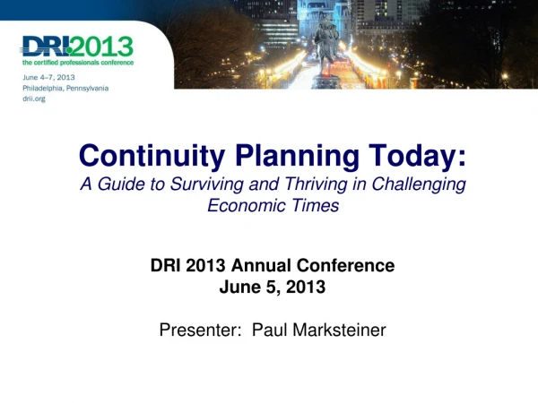 Continuity Planning Today: A Guide to Surviving and Thriving in Challenging Economic Times