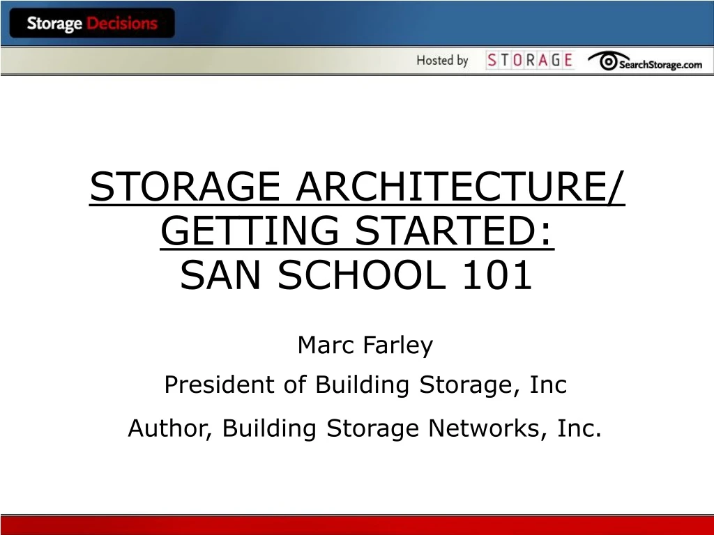 storage architecture getting started san school 101