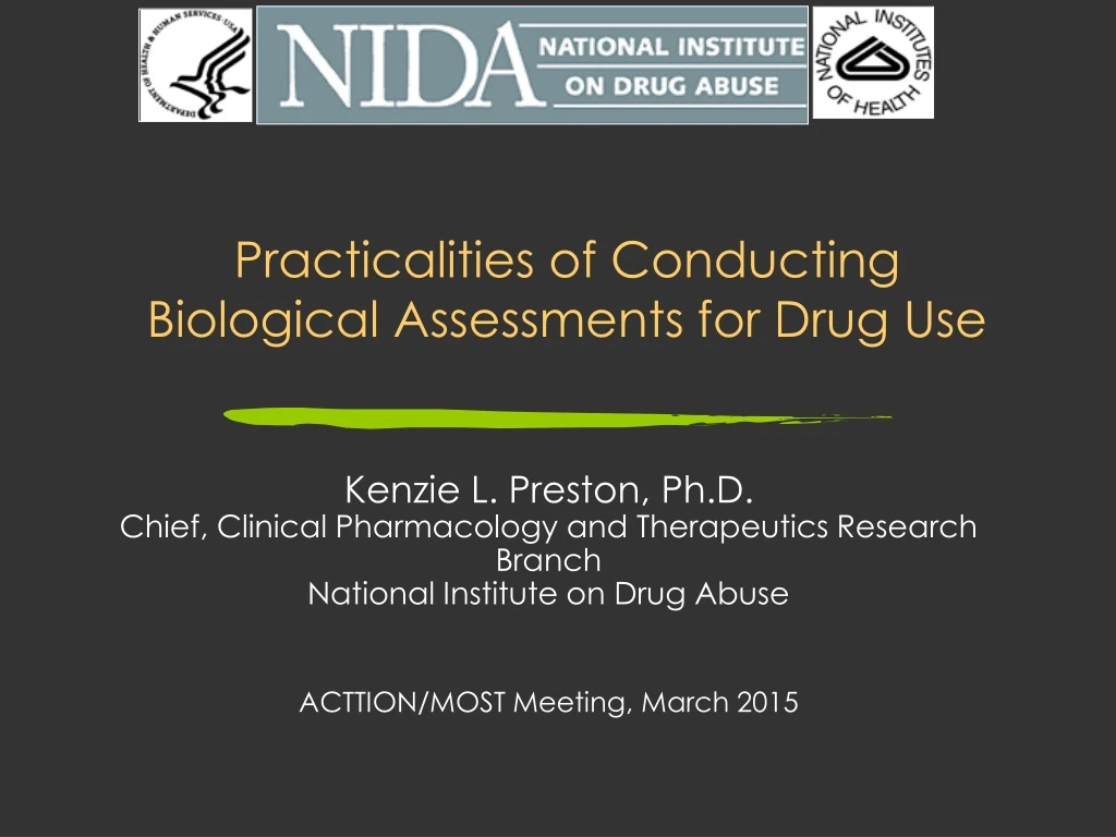 practicalities of conducting biological assessments for drug use