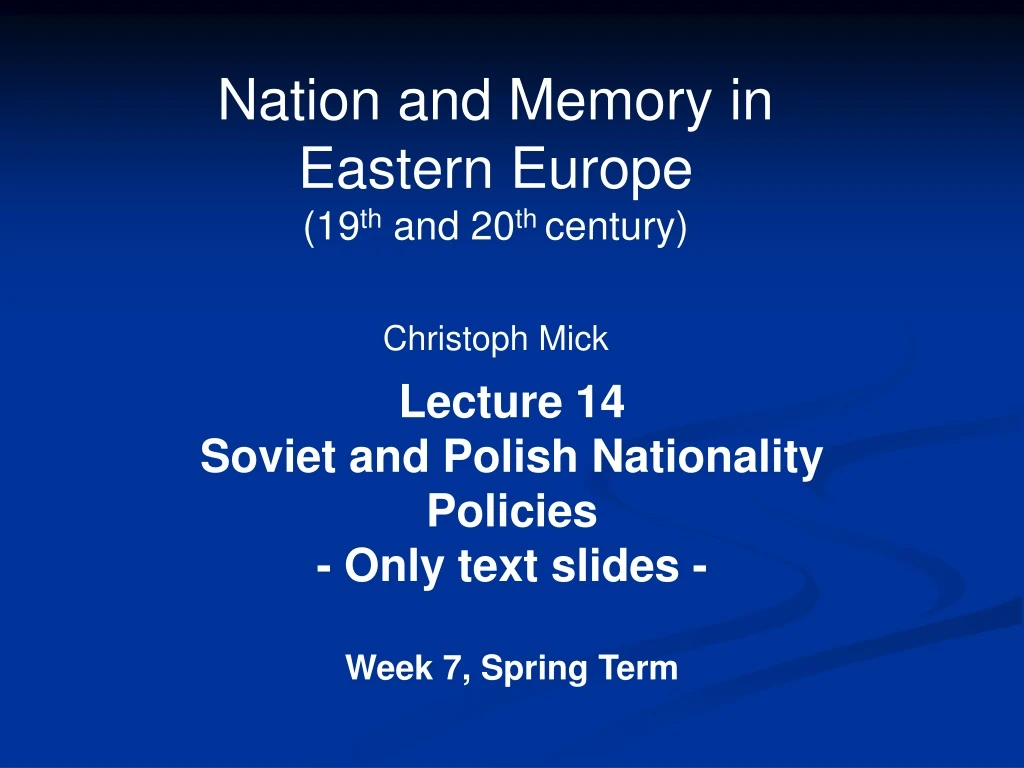 nation and memory in eastern europe 19 th and 20 th century christoph mick