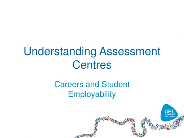 Understanding Assessment Centres